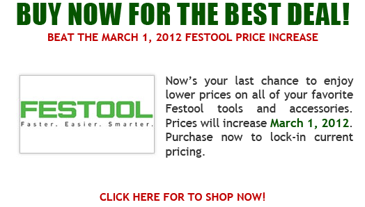 Festool March 2012 Price Increase